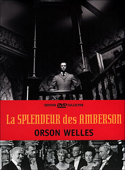 La Splendeur des Amberson - Edition Collector