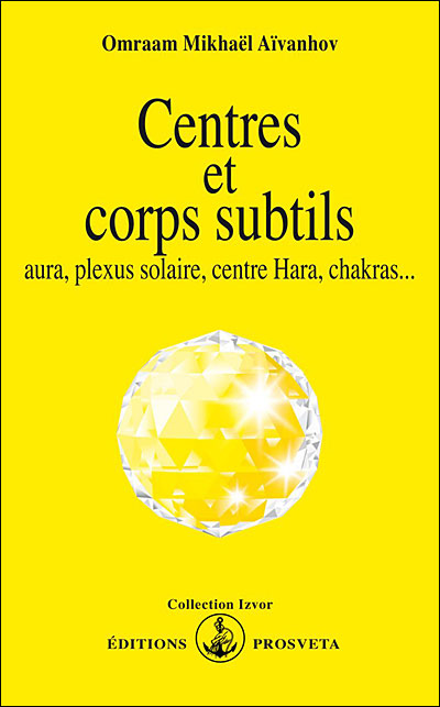 Centres et corps subtils