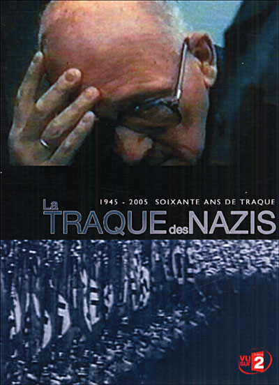 La traque des nazis
