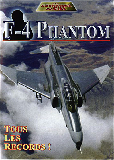 F-4 Phantom - Tous les records !