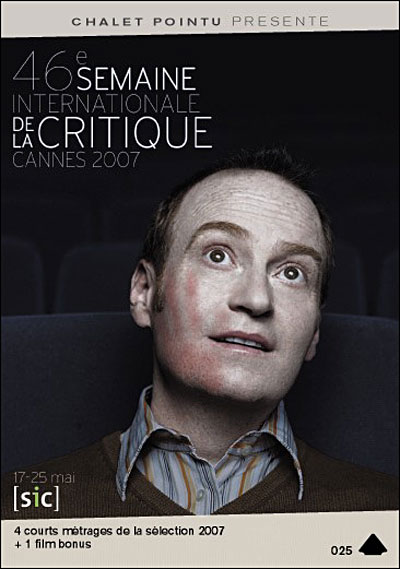 La 46ème semaine internationale de la Critique - Cannes 2007