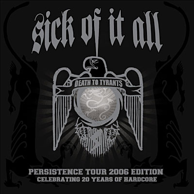Death To Tyrants - Persistence Tour 2006 Edition Limitée