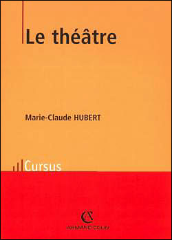 Le théâtre - Marie-Claude Hubert - broché