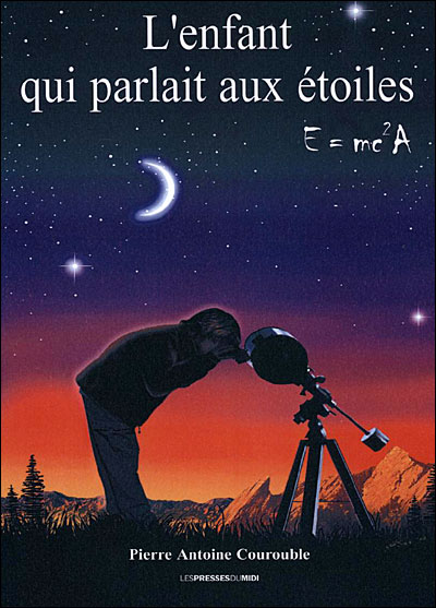 L'enfant qui parlait aux étoiles