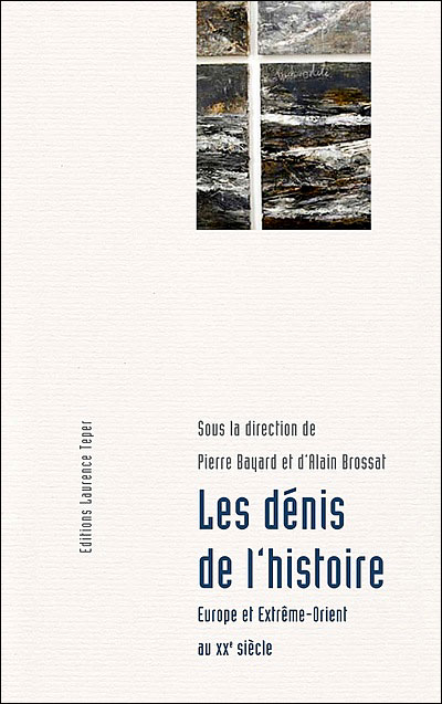 Les dénis de l'histoire
