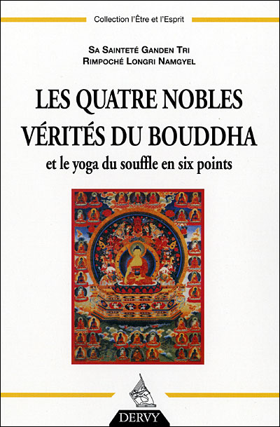 Les quatre nobles vérités du Bouddha et le yoga du souffle