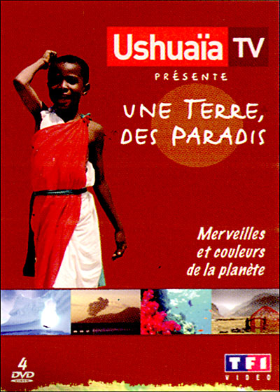 Coffret Ushuaïa tv présente : une terre, des paradis