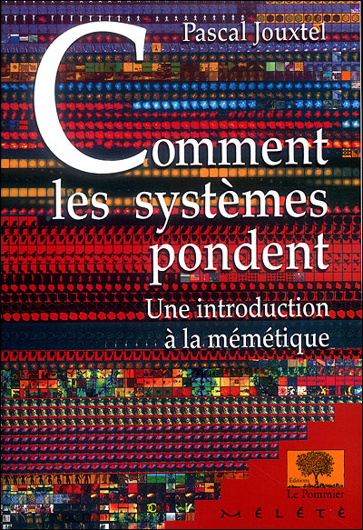 Comment les systèmes pondent