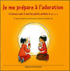 Je me prepare à l'adoration