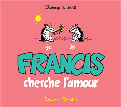 Francis cherche l'amour