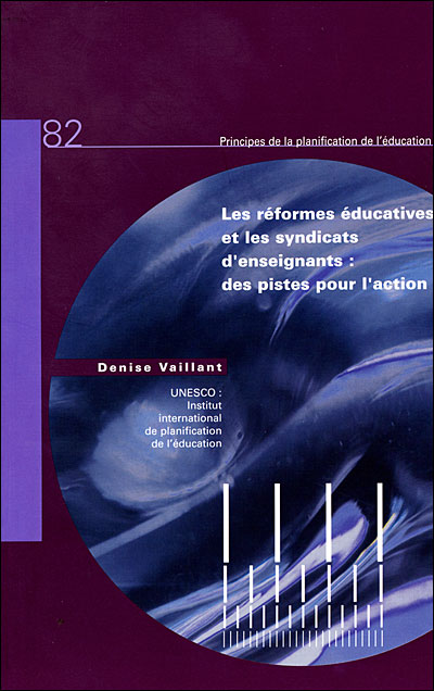 Les réformes éducatives et les syndicats d'enseignants