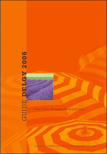 Guide Delgy 300 lieux, séminaire, mariage ou autres événements en Provence Côte-d'Azur