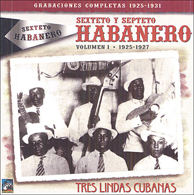Sexteto y Septeto Habanero Sexteto Habanero Septeto Habanero CD