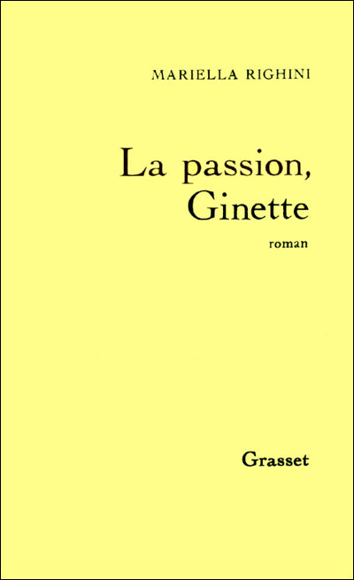 La Passion Ginette