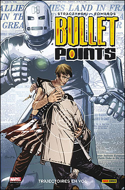 Bullet Points - Tome 01