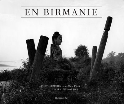 En Birmanie - Jean-Marc Payot - broché