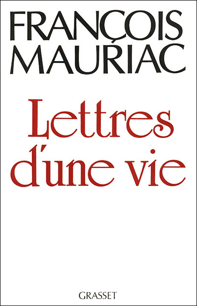 Lettres d'une vie (1904-1969) - François Mauriac - broché