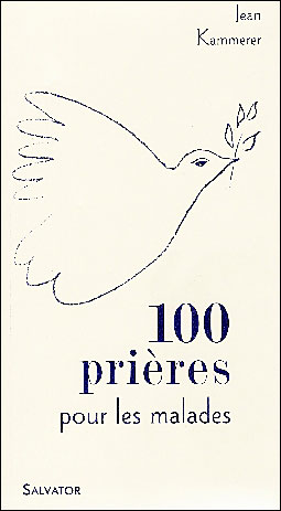 100 prières pour les malades