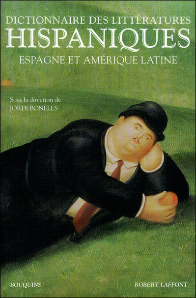 Dictionnaire de littératures hispaniques