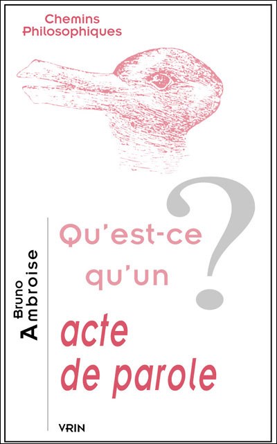 Qu'est-ce qu'un acte de parole ?