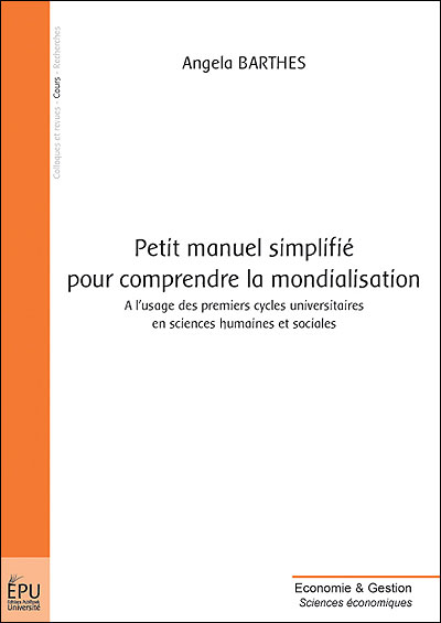 PETIT MANUEL SIMPLIFIE POUR COMPRENDRE LA MONDIALISATION