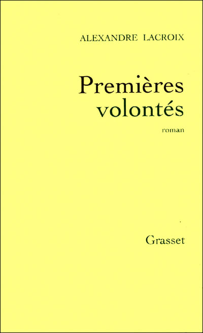 Premières volontés