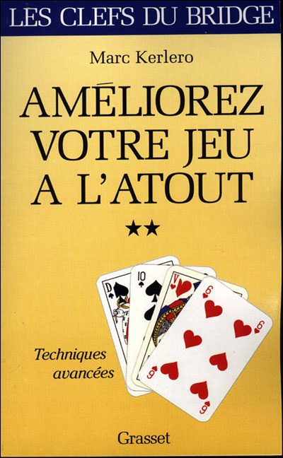 Améliorez votre jeu à l'atout - Tome II