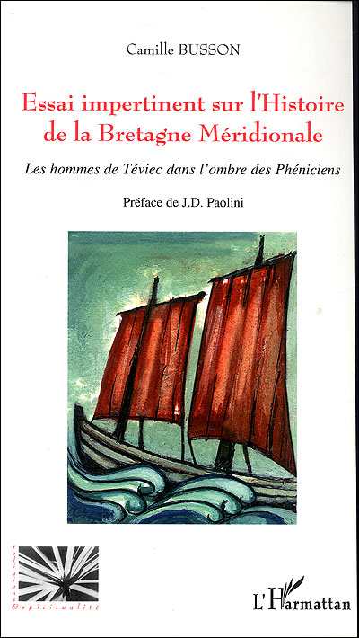 Essai impertinent sur l'histoire de la Bretagne méridionale