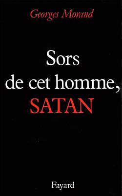 Sors de cet homme satan