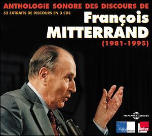 Anthologie sonore des discours de 1981 à 1995