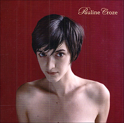Pauline Croze - Edition limitée