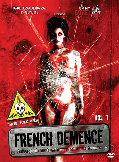 French Demence - Volume 1 - Oh My Gore !