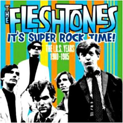 Irs years 1980 1985 its super rock time - Fleshtones - CD album - Achat ...