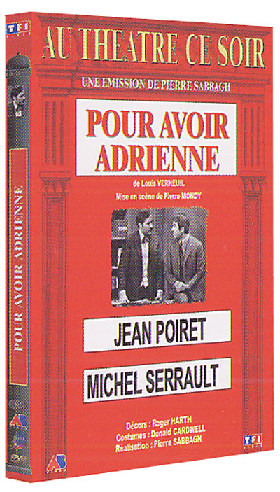 Pour avoir Adrienne