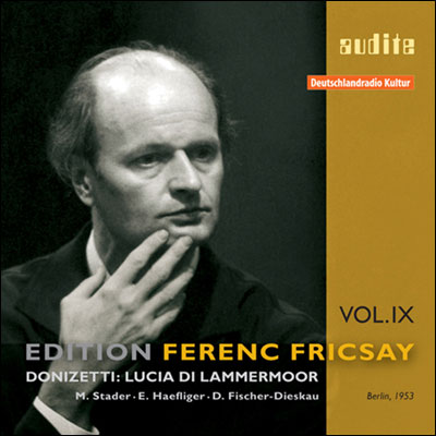 Edition Ferenc Fricsay volume 9 - Lucia di Lammermoor - Rias 1953