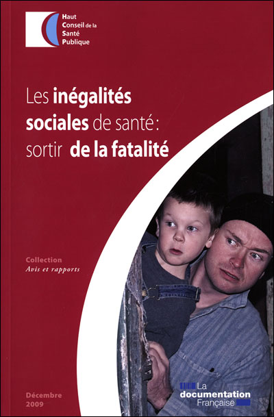 Les inégalités sociales de santé : sortir de la fatalité