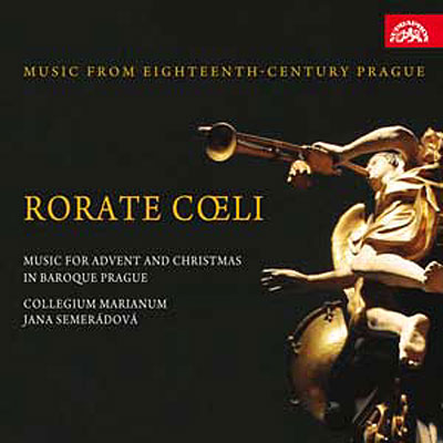 Rorate Coeli - Musique du XVIIIe siècle à Prague