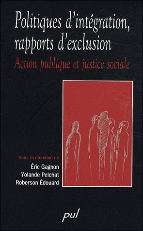 Politiques d'intégration, rapports d'exclusion
