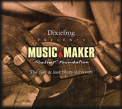 Music maker - Relief foundation - Last and lost blues survivors
