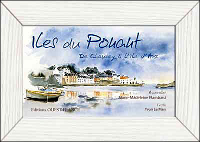 Iles du Ponant de Chausey à l'île d'Aix