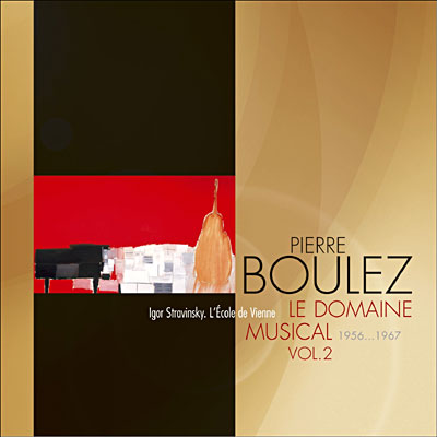 Le domaine musical, volume 2 - 1956 à 1967