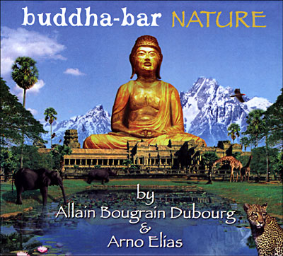 Buddha Bar nature - Inclus DVD