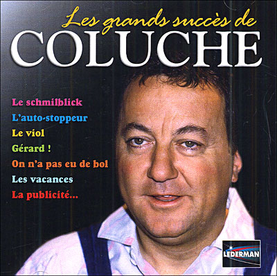Les grands succès de Coluche