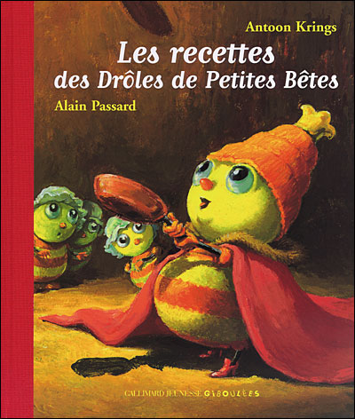 Les recettes des drôles de petites bêtes