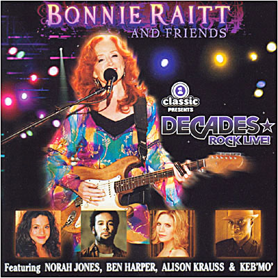 Bonnie Raitt And Friends