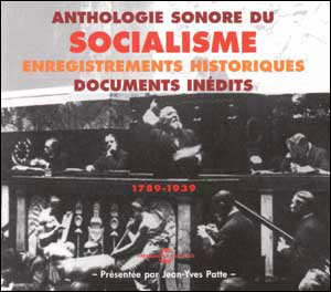 Anthologie sonore du socialisme