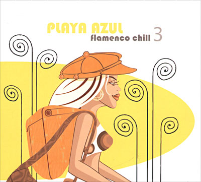 Playa Azul Flamenco Chill vol 3