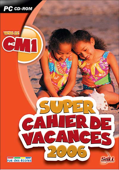 Super Cahier de Vacances 2006 - Vers le CM1
