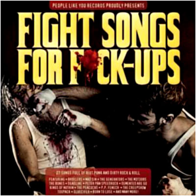 Fight songs for fuck ups