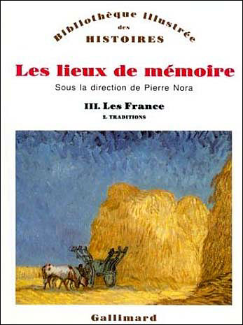 Les Lieux de mémoire (Tome 3 Volume 2)-Les France)